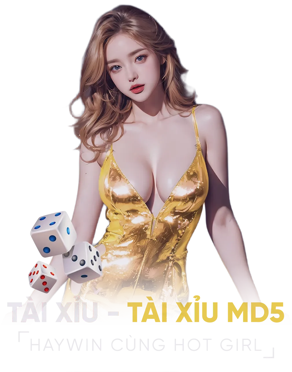 tài xỉu - tài xỉu MD5 cùng hot girl