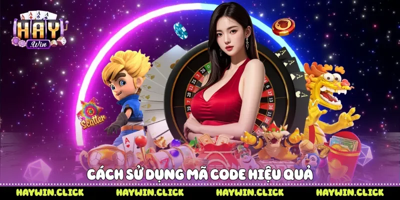Cách sử dụng mã code hiệu quả