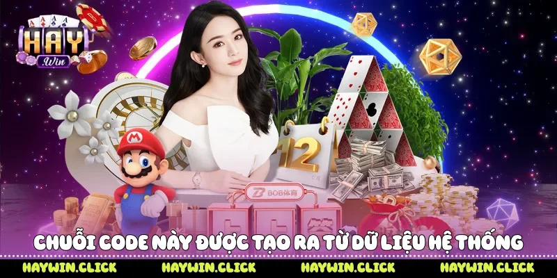 Chuỗi code này được tạo ra từ dữ liệu hệ thống