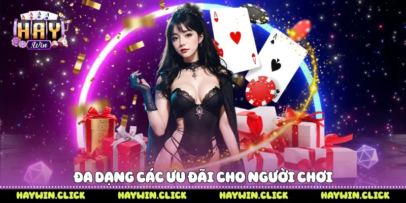 Đa dạng các ưu đãi cho người chơi