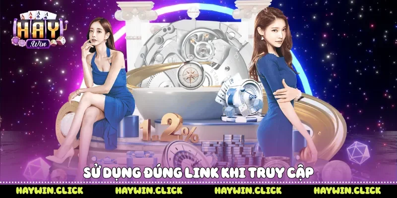 Sử dụng đúng link khi truy cập