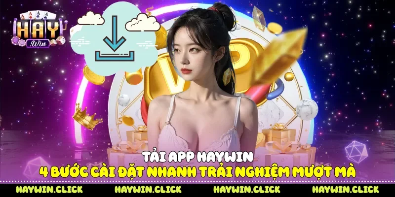 Tải app Haywin