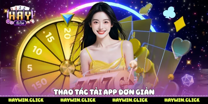 Thao tác tải app đơn giản