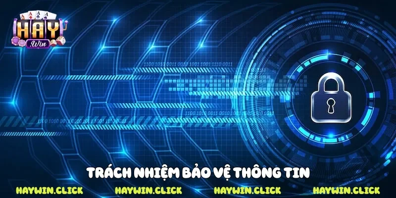Trách nhiệm bảo vệ thông tin